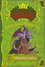 How to Train Your Dragon: How to Twist a Dragon's Tale