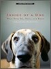 Inside of a Dog : What Dogs See, Smell, and Know