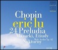 Eric Lu 쇼팽: 24곡의 프렐류드[전주곡], 3곡의 마주르카, 녹턴, 왈츠 (Chopin: 24 Preludes Op.28, Mazurkas Op.59, Waltz No.5, Nocturnes No.7 & No.17) 에릭 루
