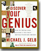 Discover Your Genius: How to Think Like History's Ten Most Revolutionary Minds