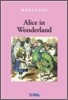 Compass Classic Readers Level 2 : Alice in Wonderland (Workbook)