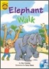 Sunshine Readers Level 2 : Elephant Walk (Book & Workbook Set)