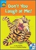 Sunshine Readers Level 3 : Don't You Laugh at Me (Book & Workbook Set)