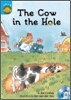 Sunshine Readers Level 3 : The Cow in the Hole (Book & Workbook Set)