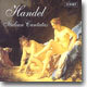 Handel : Italian Cantata