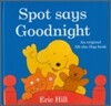 Spot Says Goodnight
