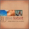 Steve Forbert - Strange Names & New Sensations