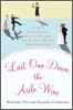 Last One Down the Aisle Wins: 10 Keys to a Fabulous Single Life Now and an Even Better Marriage Later
