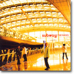서브웨이(Subway) 2집 - The Band