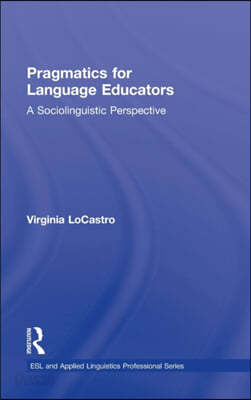 Pragmatics for Language Educators