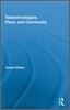 Teletechnologies, Place, and Community