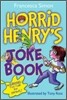 Horrid Henry's Joke Book