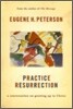 Practice Resurrection