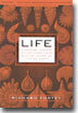 Life: A Natural History of the First Four Billion Years of Life on Earth