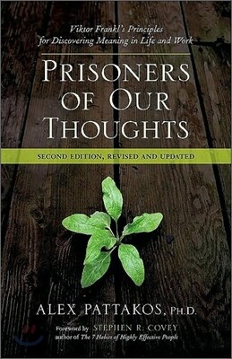 Prisoners of Our Thoughts
