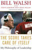The Score Takes Care of Itself: My Philosophy of Leadership