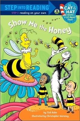 Show Me the Honey (Dr. Seuss/Cat in the Hat)