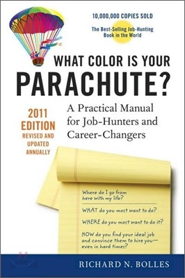 What Color Is Your Parachute? 2011