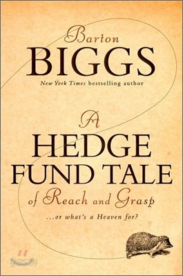 A Hedge Fund Tale of Reach and Grasp: Or What&#39;s a Heaven for