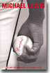 Moneyball: The Art of Winning an Unfair Game
