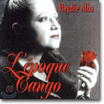 Haydee Alba - L' epoque Tango
