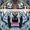 30 Seconds To Mars - This Is War