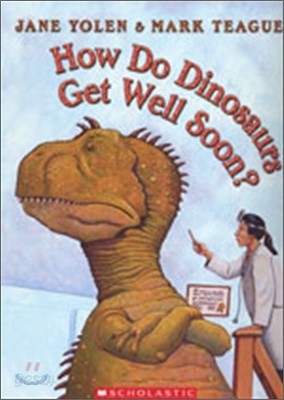 How Do Dinosaurs Get Well Soon?