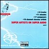 채널 클래식스 SACD 샘플러 6집 (Channel Classics Super Artists On Super Audio Vol.6)