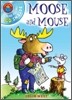 I Am Reading Book & CD : Moose and Mouse