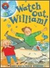 I Am Reading Book & CD : Watch Out, William!