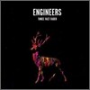 Engineers - Three Fact Fader