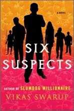 Six Suspects
