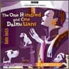 BBC Children's Classics : The One Hundred and One Dalmatians (Audio CD)