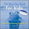 The Blue Day Book for Kids