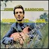 John Hammond (존 하몬드) - Sooner Or Later