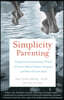 The Simplicity Parenting