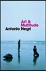 Art and Multitude: Nine Letters on Art, Followed by Metamorphoses: Art and Immaterial Labour