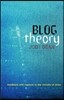 Blog Theory