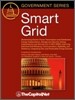 Smart Grid: Modernizing Electric Power Transmission and Distribution; Energy Independence, Storage and Security; Energy Independen
