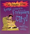 The Danger Zone : Avoid Working in the Forbidden City! (Book & CD)