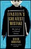Einstein's Greatest Mistake