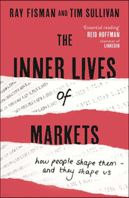 The Inner Lives of Markets