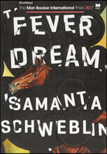 Fever Dream
