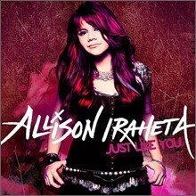 Allison Iraheta - Just Like You