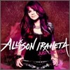 Allison Iraheta - Just Like You