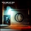 You Me At Six (유 미 앳 식스) - Night People