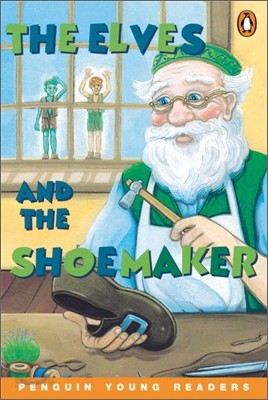 Penguin Young Readers Level 1 : The Elves &amp; The Shoemaker (Book &amp; CD)