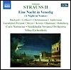 Mika Eichenholz 요한 슈트라우스 2세: 오페라 '베니스에서의 하룻밤' (Johann Strauss II: A Night in Venice)