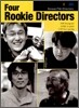 Four Rookie Directors