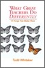 What Great Teachers Do Differently, 1st Edition